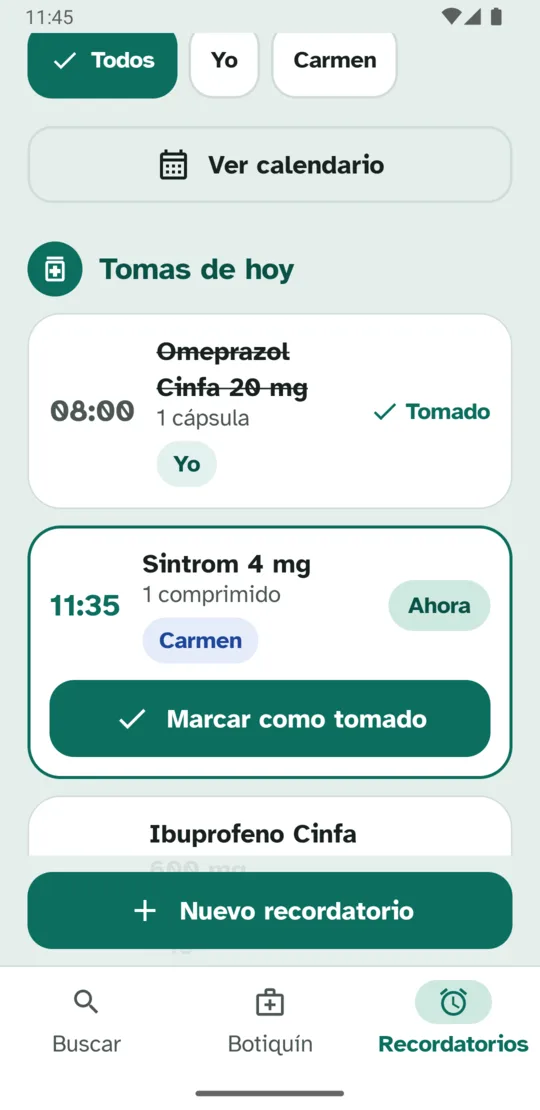 Pantalla Recordatorios con las tomas de hoy: una marcada como tomada y otra pendiente ahora