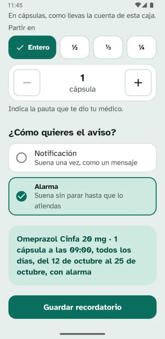 Nuevo recordatorio: una cápsula por toma, aviso con alarma y resumen de la pauta en una frase